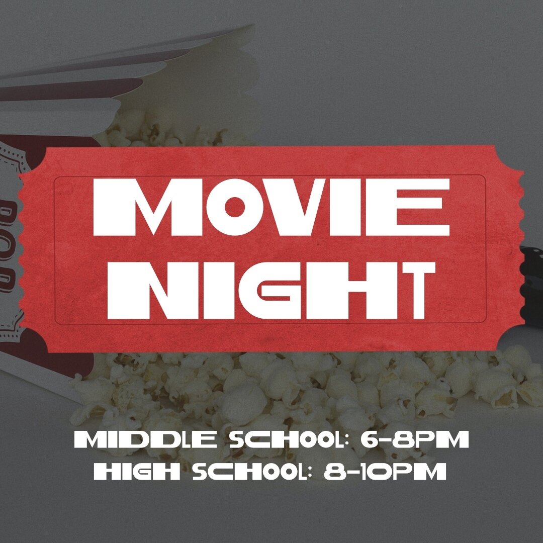 Hope youth it's movie night this Wednesday!! Middle School student's movie is from 6-8pm &amp; High School movie is from 8-10pm. Snack and drinks will be provided!