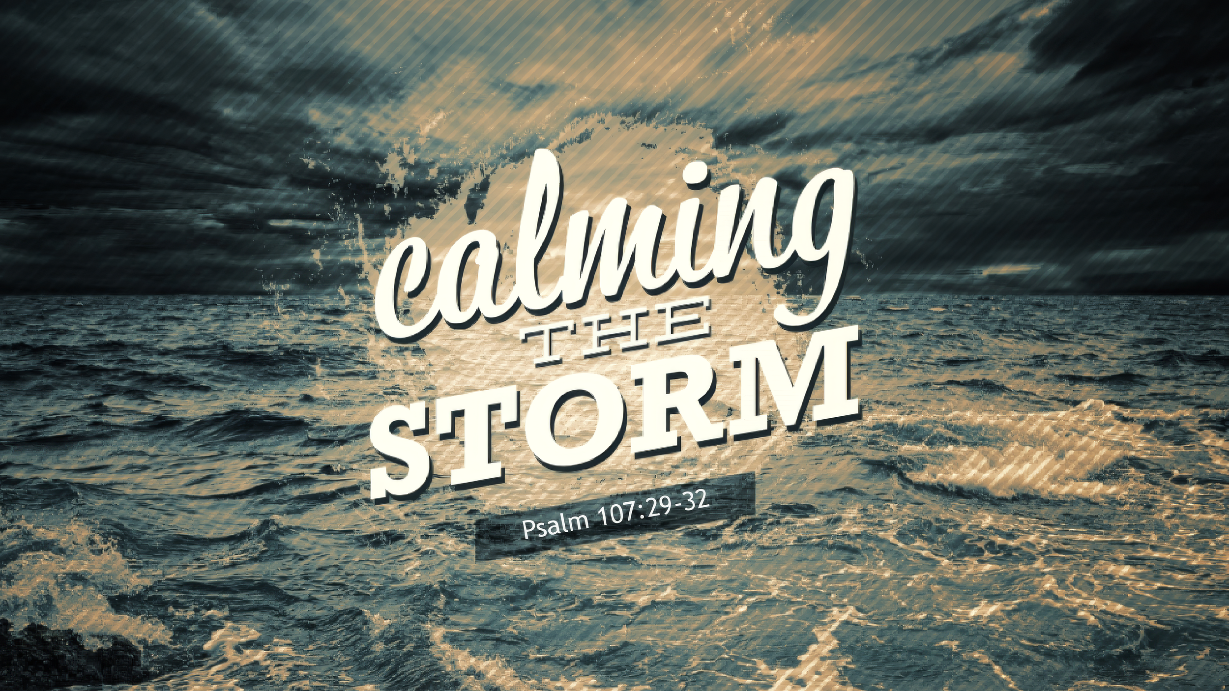 Calming The Storm