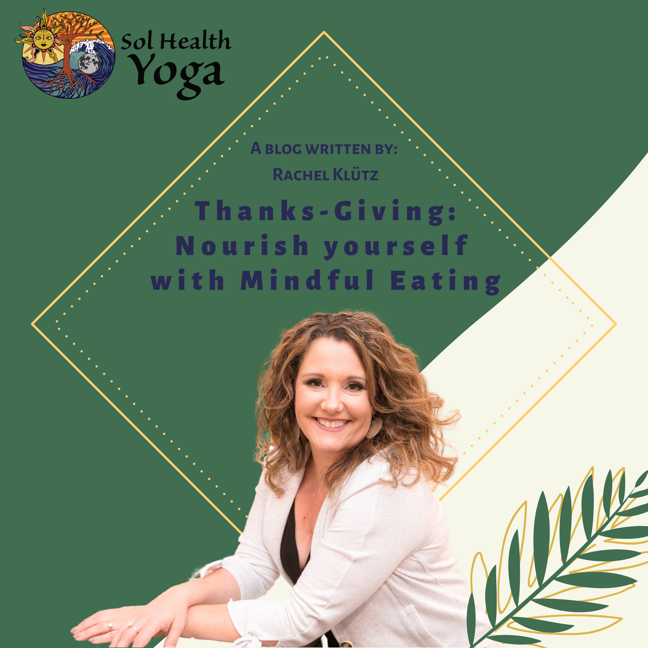 Thanks-Giving: Nourish yourself with Mindful Eating