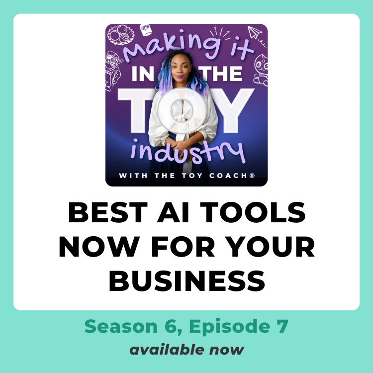 S6E07 | The Best AI Platforms for Toy Businesses in 2026
