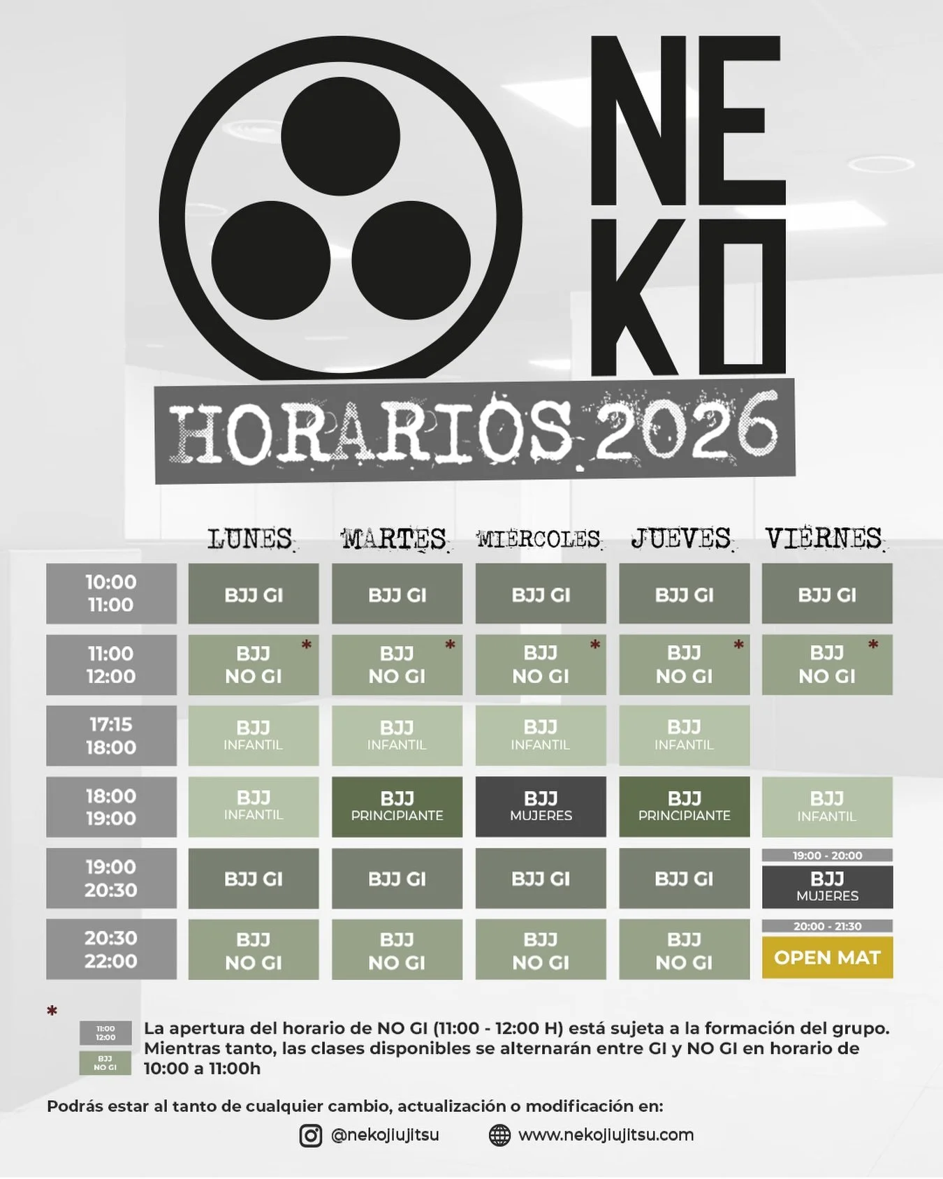 🗓️ HORARIO NEKO JIU-JITSU 2026

Algunos ya pudisteis disfrutar de nuestras instalaciones ayer en nuestro primer seminario; otros a&uacute;n est&aacute;is ansiosos por recorrer cada metro de nuestro hogar.

🚪Las puertas de Neko se abren para todas y