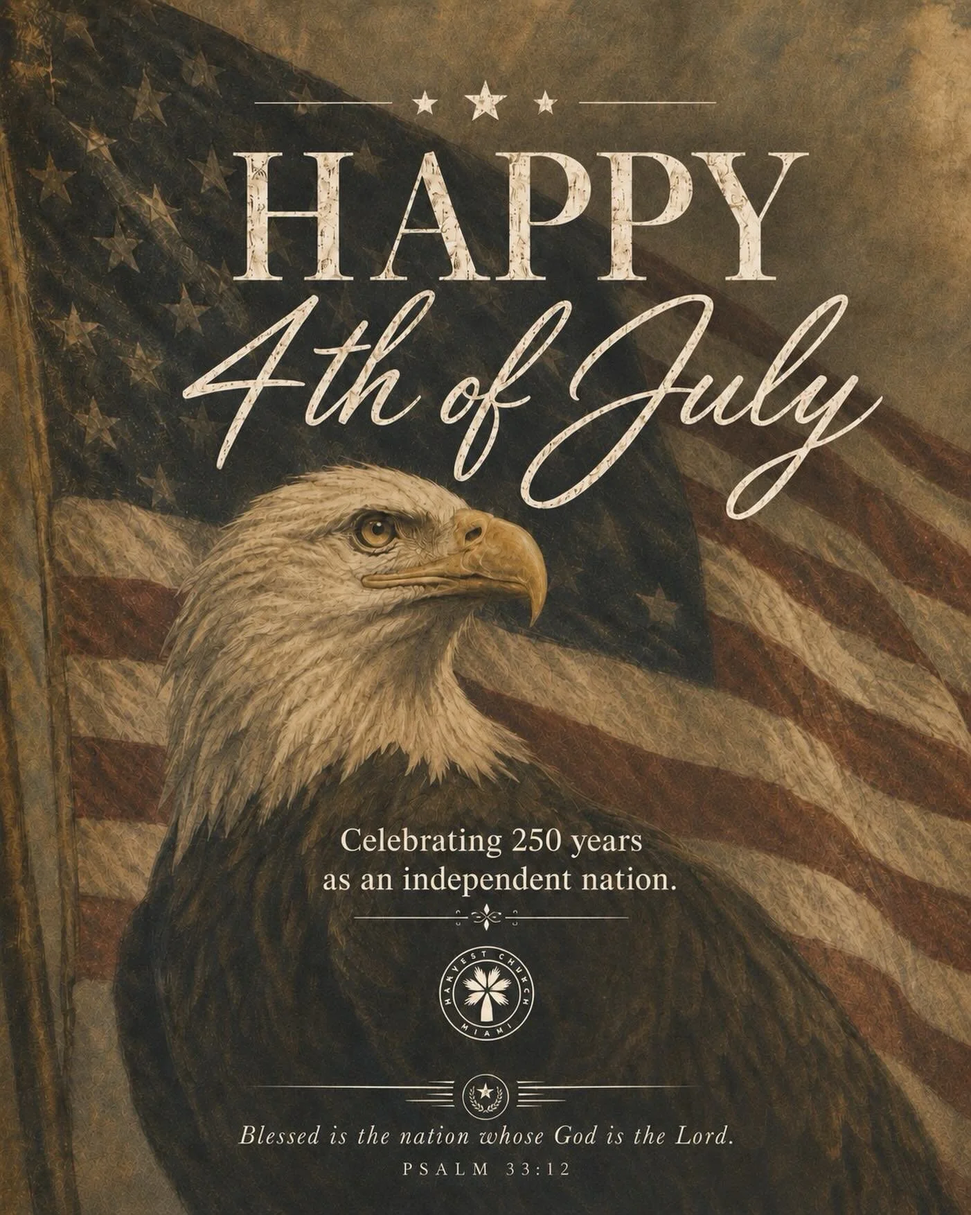 Happy 250th Independence Day!

&ldquo;Blessed is the nation whose God is the Lord.&rdquo; Psalm 33:12

#harvestmiami #jesus #independenceday #250 #freedom