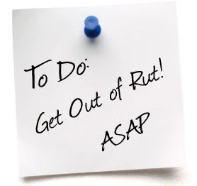 Getting out of a rut
