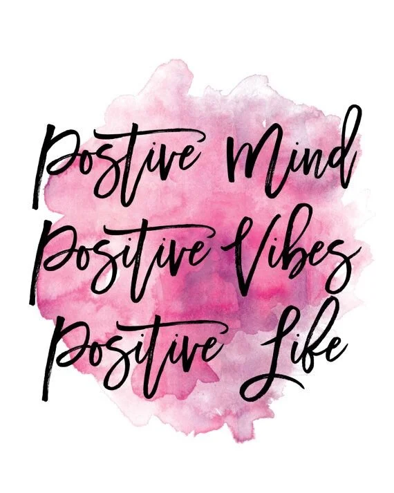 Positive vibes only