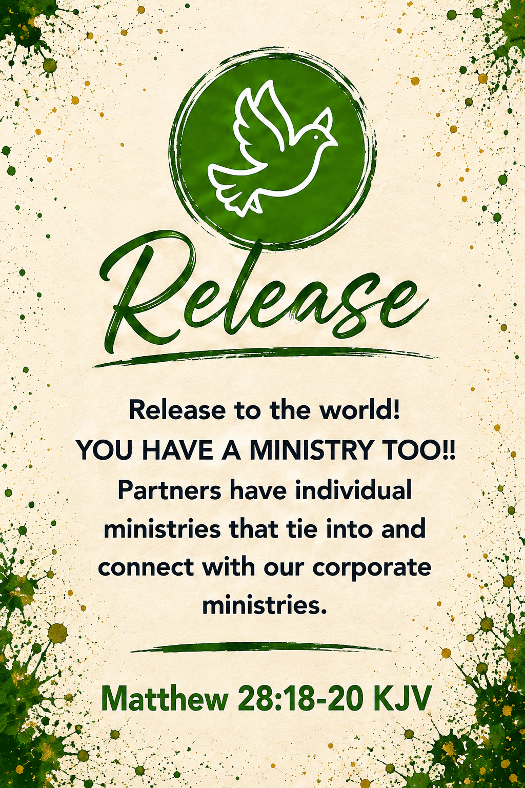 Christian-themed graphic with a dove and the word 'Release' in large green cursive font, promoting release to the world and encouraging connecting individual ministries with corporate ministries, citing Matthew 28:18-20 KJV.