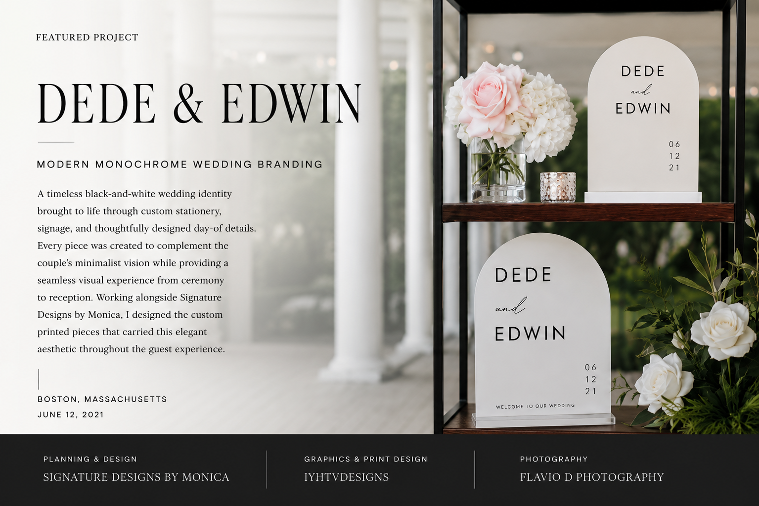 Modern black and white wedding branding featuring custom welcome signs, minimalist event stationery, and elegant day-of signage for Dede & Edwin by IYHTVDesigns.