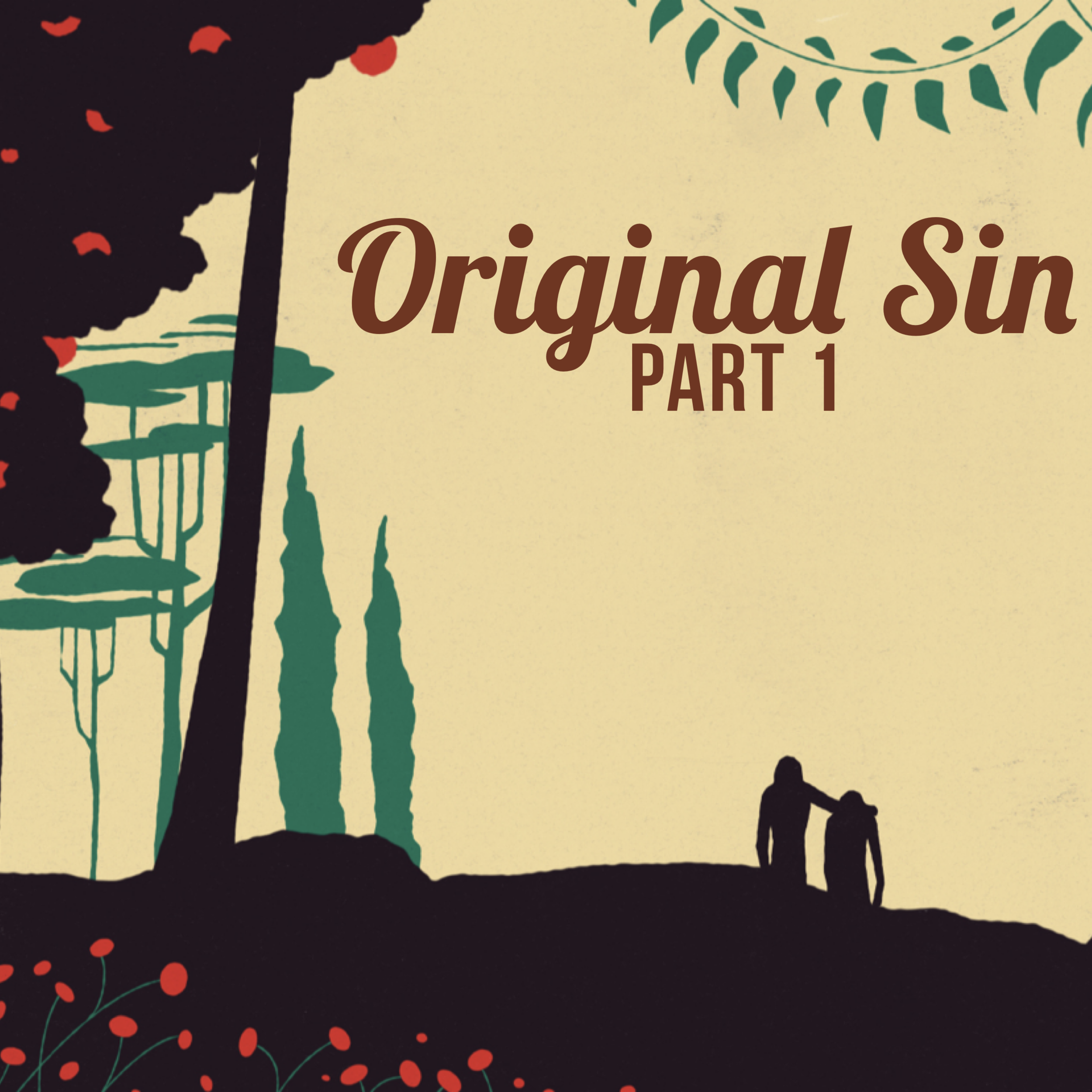 The Doctrine of Original Sin (Part 1)