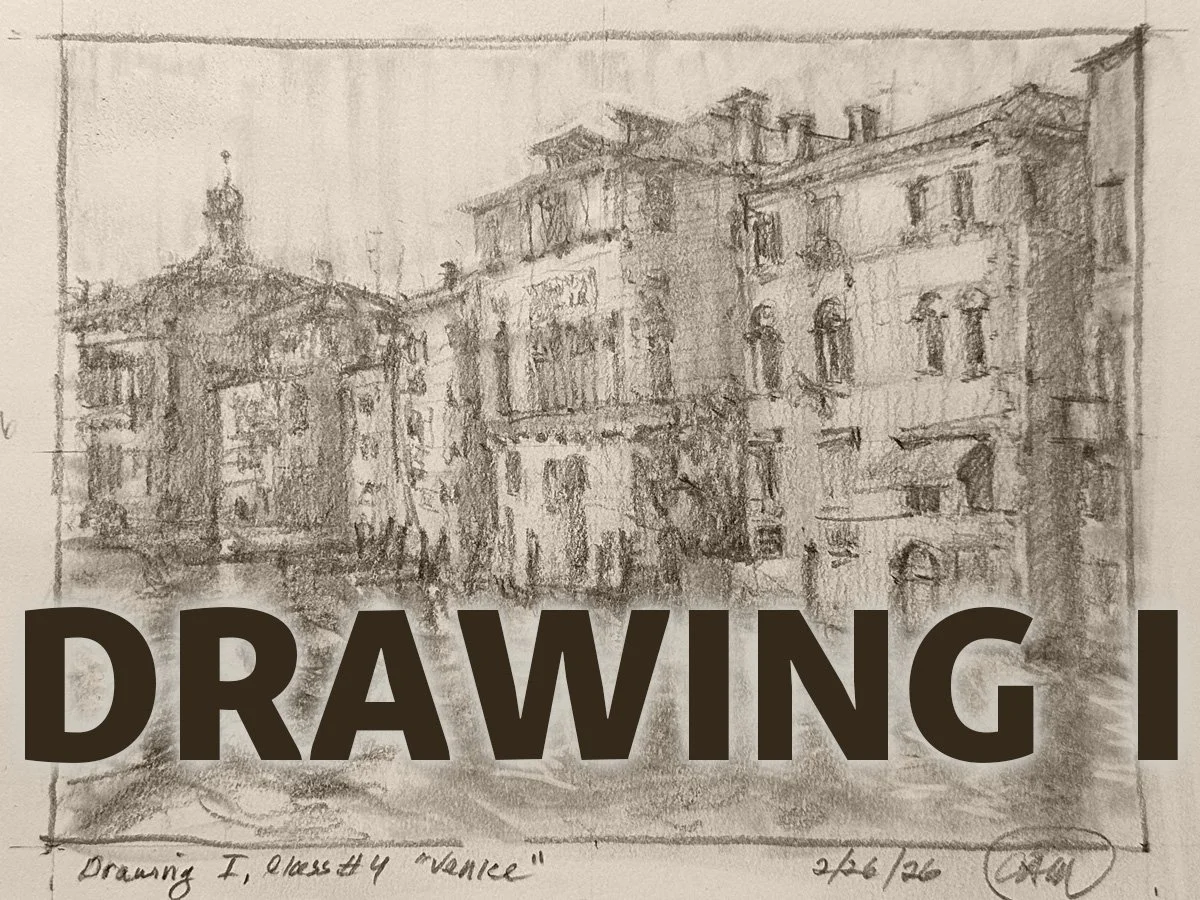 Foundations in Art: Drawing I, Class #1 - Thursday, June 4, 2026