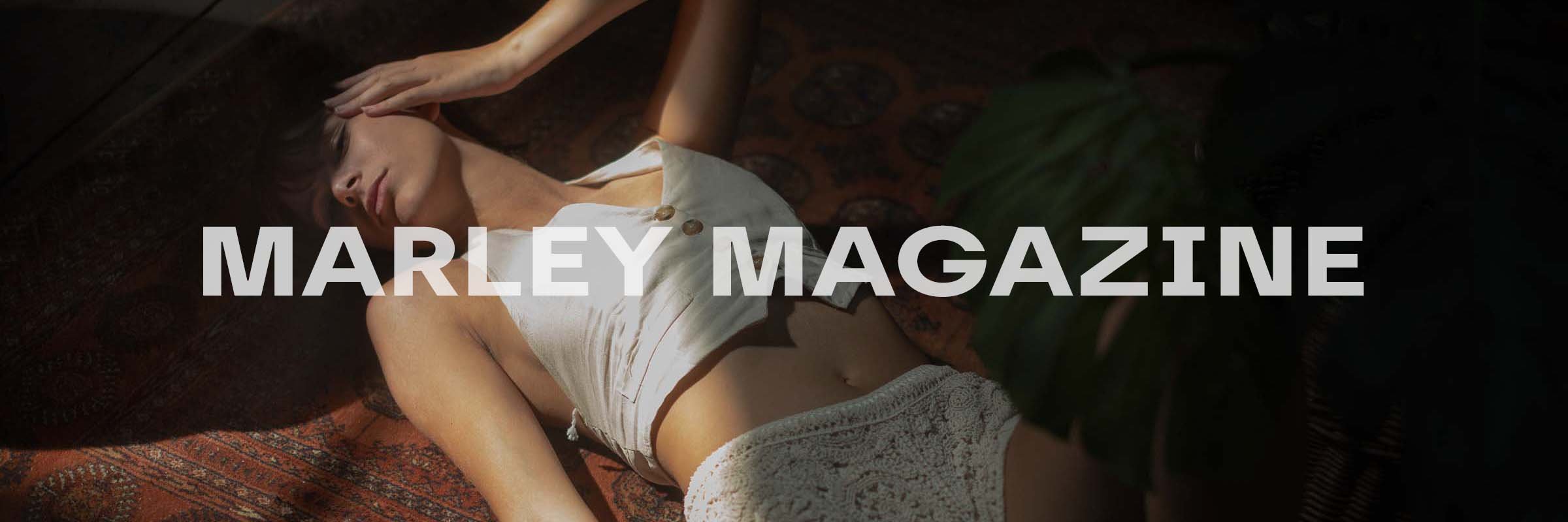 MARLEY Magazine - Banner 1_0002_MARLEY MAGAZINE.jpg