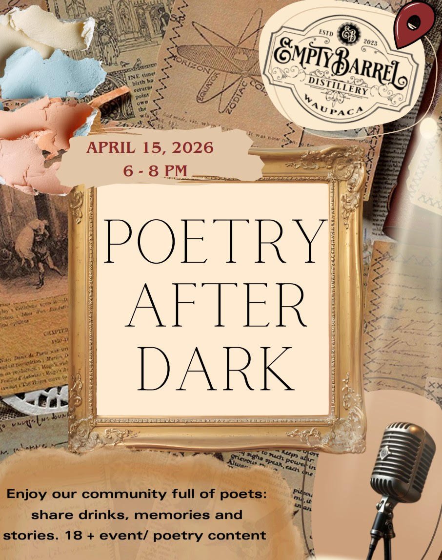 Poetry after dark poetry reading WCAB Poetry Waupaca WI empty barrel Distillery