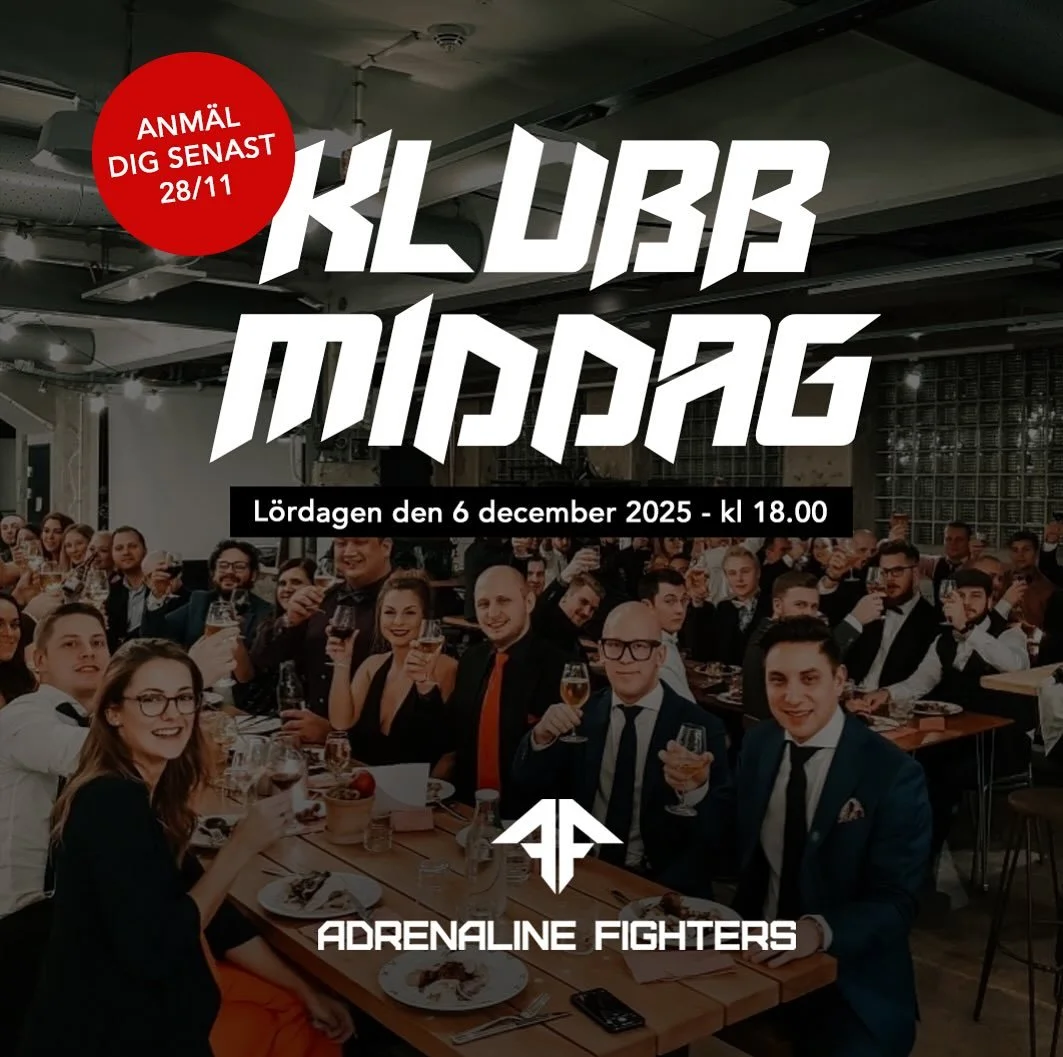 Dags f&ouml;r Adrenaline Fighters &aring;rliga klubbmiddag!
Anm&auml;l dig genom att swisha kostnaden f&ouml;r middagen ihop med ditt fulla namn senast den 28 november - mer info nedan.

L&ouml;rdagen den 6 december kl 18.00 &auml;r ALLA fighters v&a