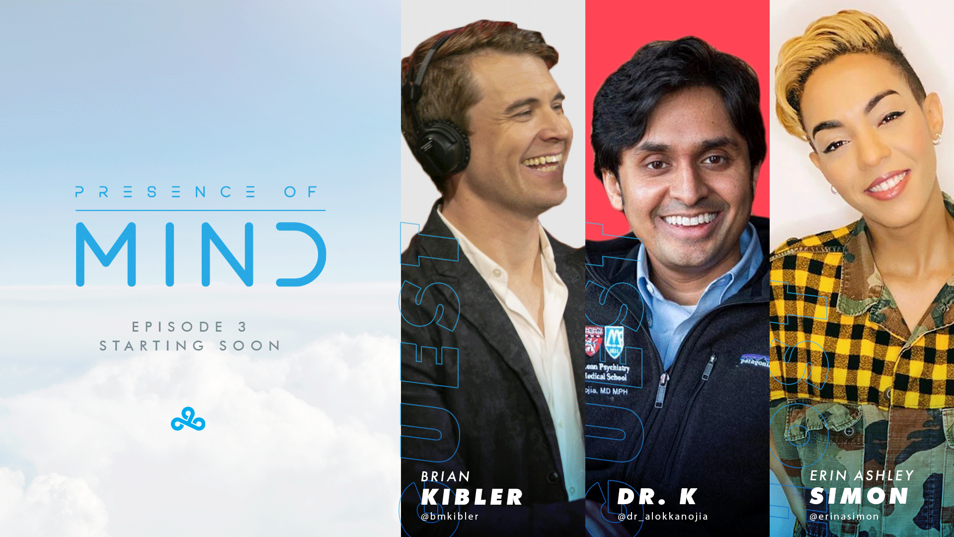 Presence of Mind EP 3 | Dr. K &amp; Brian Kibler | Cloud9 x Kaiser Permanente