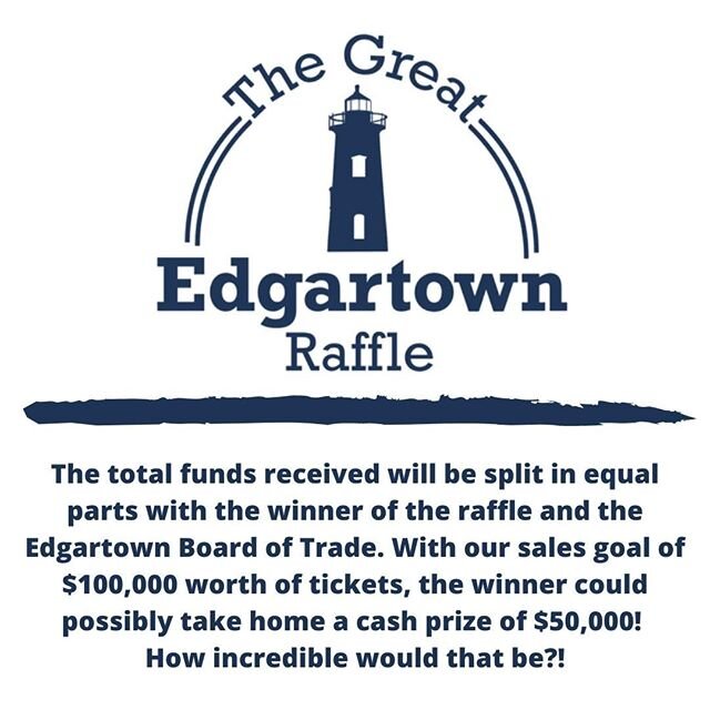 INTRODUCING: A 50/50 Raffle to Benefit Edgartown's Economic Recovery!⠀
⠀
The Edgartown Board of Trade is excited to present its first ever 50/50 Raffle to benefit Edgartown's 2020 economic recovery!⠀
⠀
The total funds received will be split in equal 