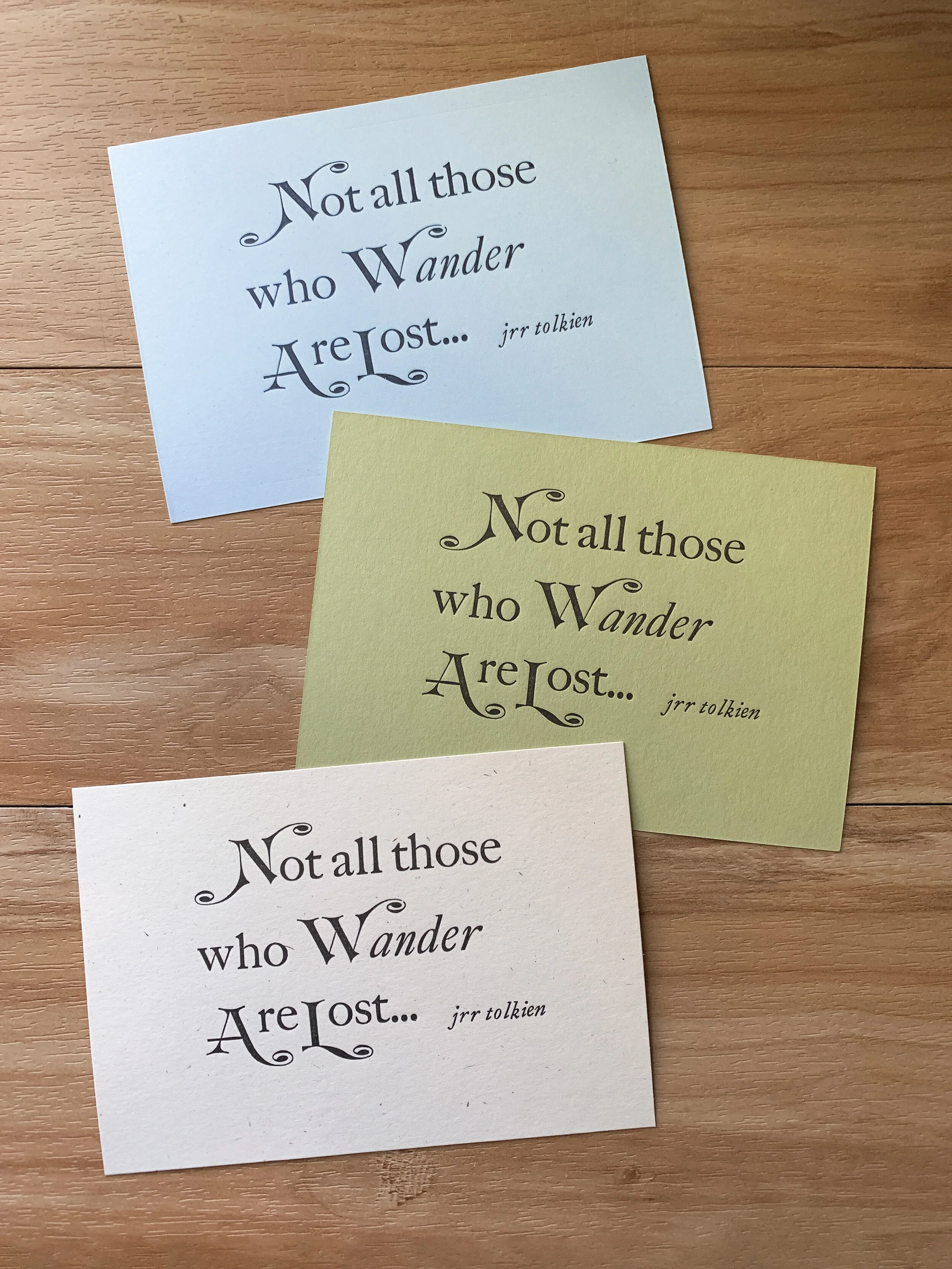 Letterpress "not all those who wander are lost" notecards