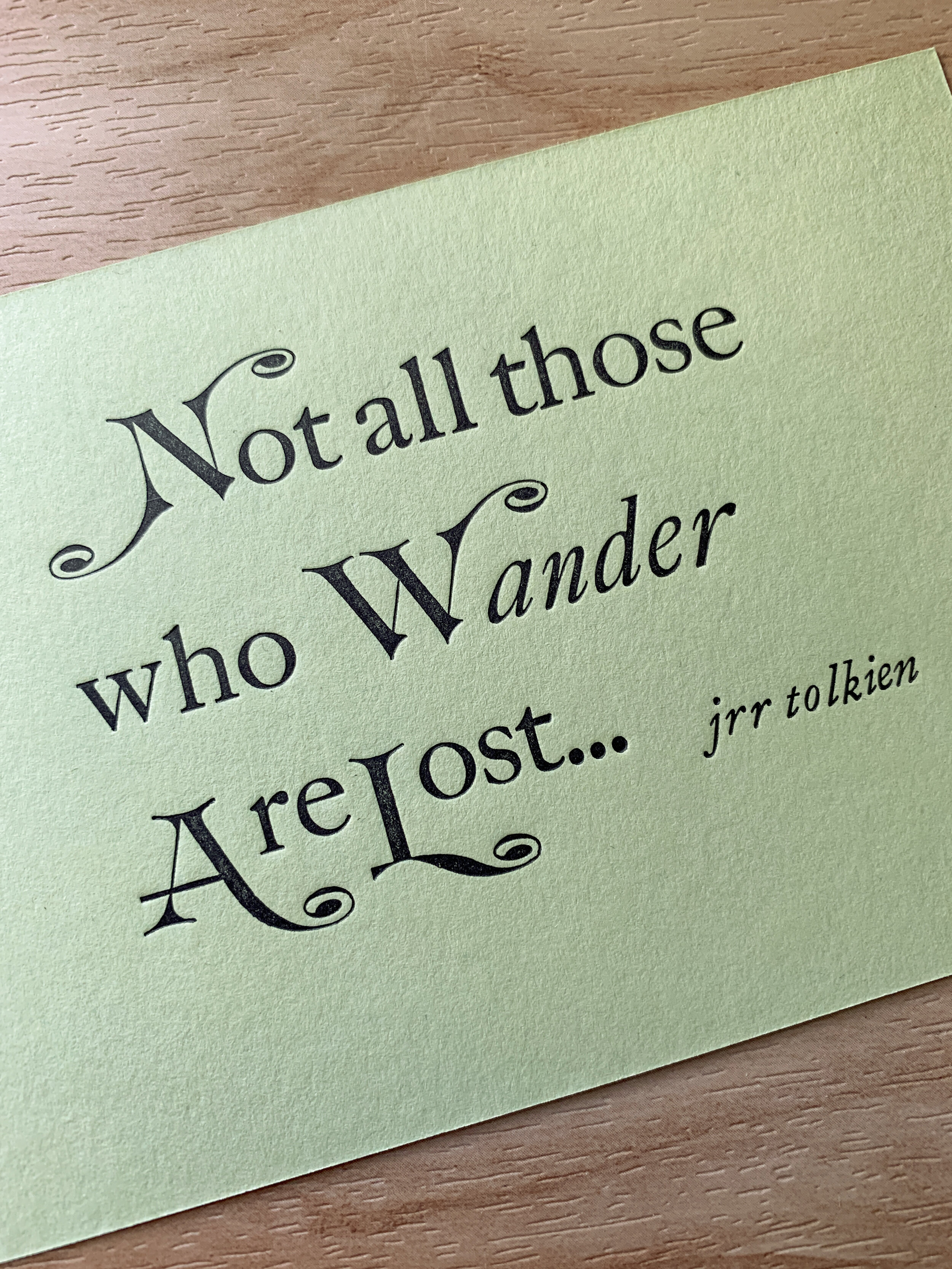 Not All Those Who Wander Are Lost Notecard