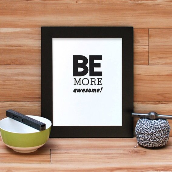 Be More Awesome