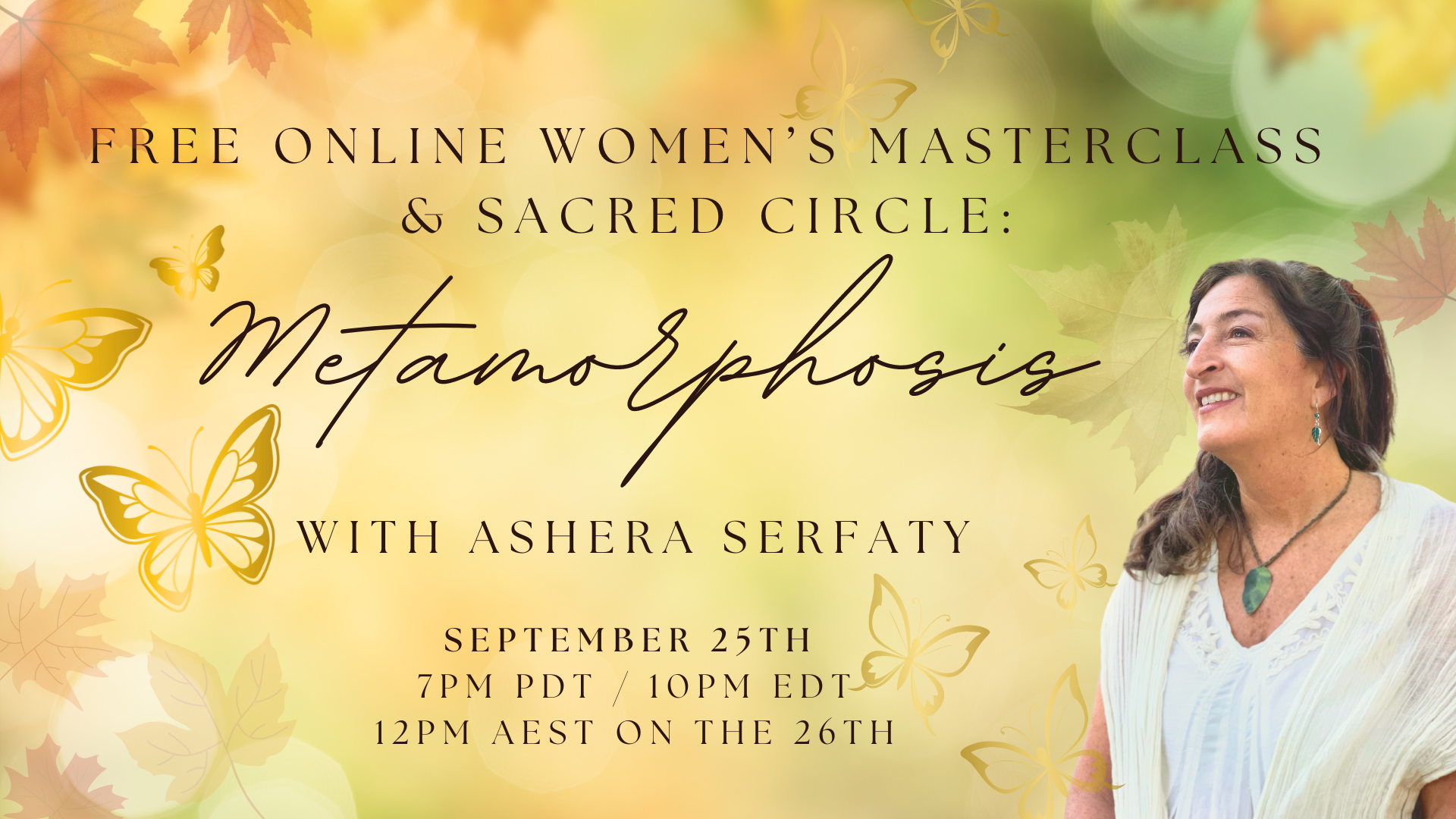 Metamorphosis: Women's Online Masterclass &amp; Sacred Circle
