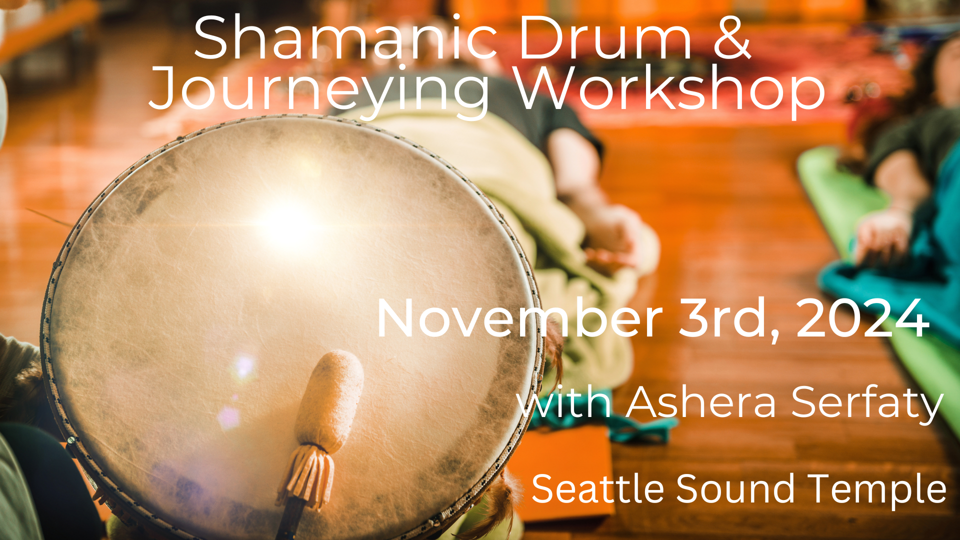 Live Shamanic Drum &amp;  Journeying Workshop 