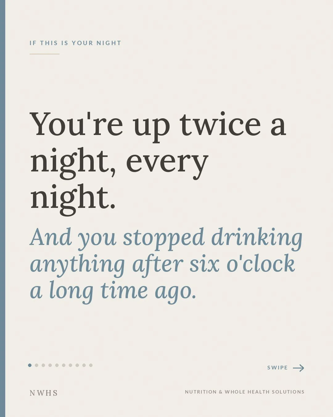 You are up twice a night, you already stopped drinking after six, and you decided you have a small bladder. Ask yourself a different question. Were your ankles puffy at dinner? If fluid pooled in your legs all day, the moment you lie down flat your b