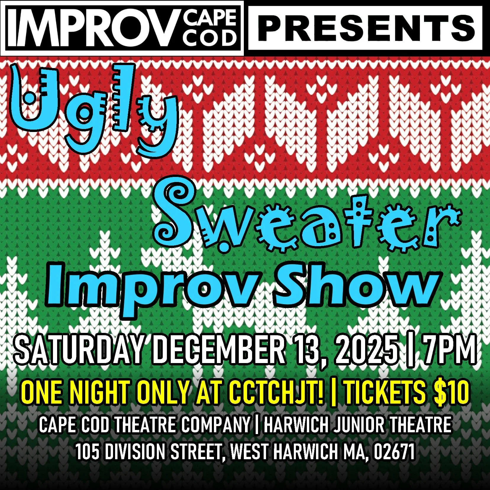 Ugly Sweater Improv 2025 12/13/25