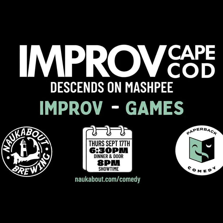 Improv Cape Cod @ Naukabout Brewing 9/17/26