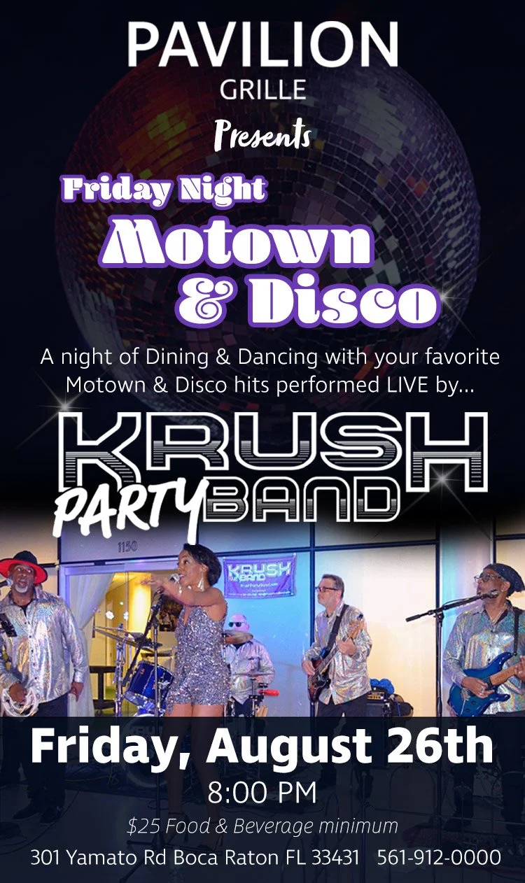 Pavilion Grille Motown & Disco Night (details TBA) — KRUSH Party Band