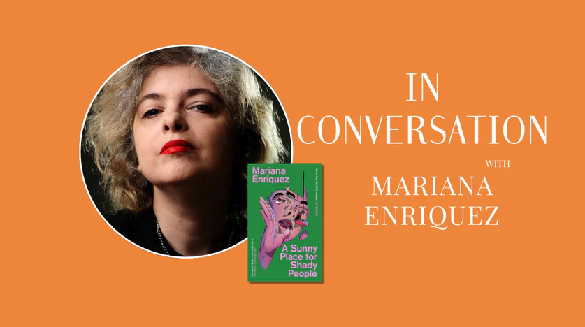 Harry Hartog In Conversation: Mariana Enriquez