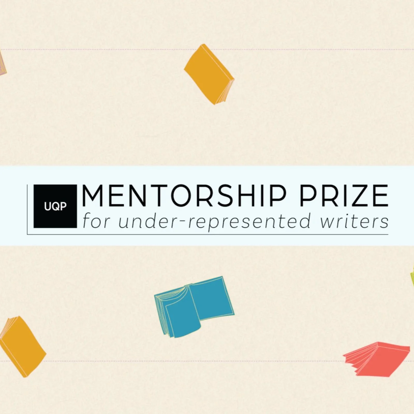 UQP Mentorship Prize for Under-Represented Writers