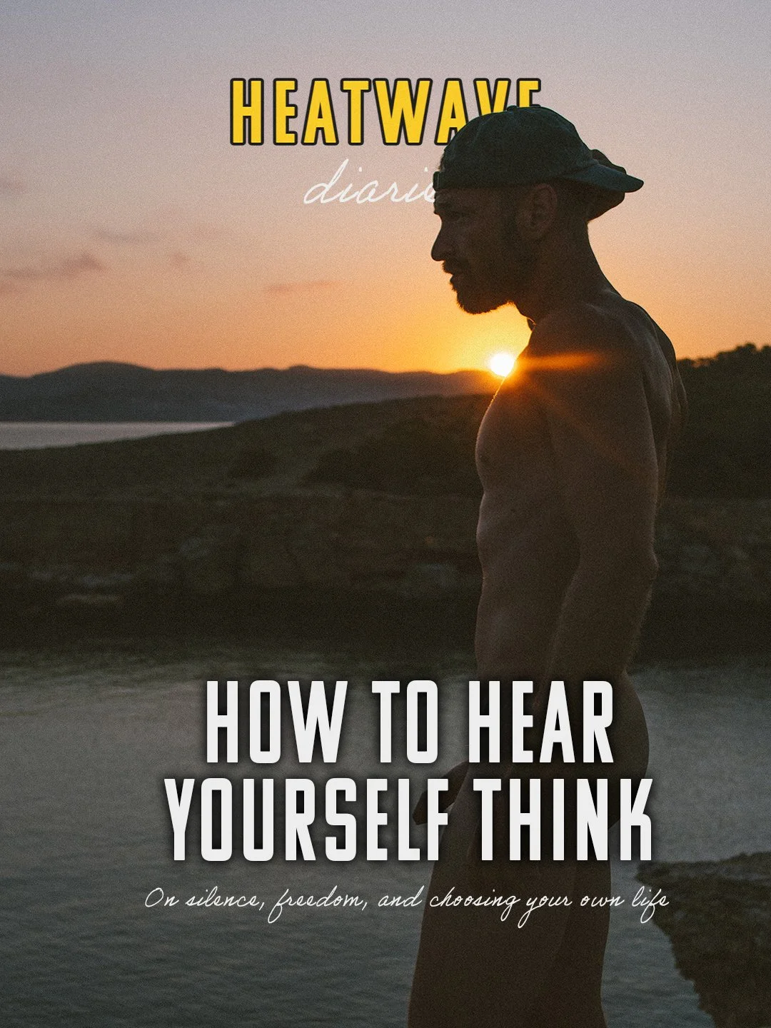 How to Hear Yourself Think