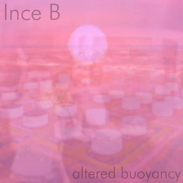 Ince B - altered buoyancy