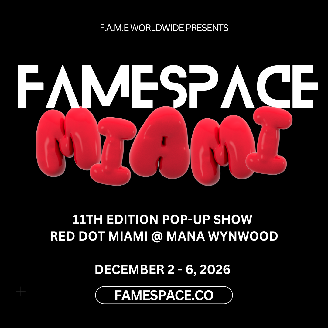 famespace miami December 2-6, 2026 @ Red Dot Miami