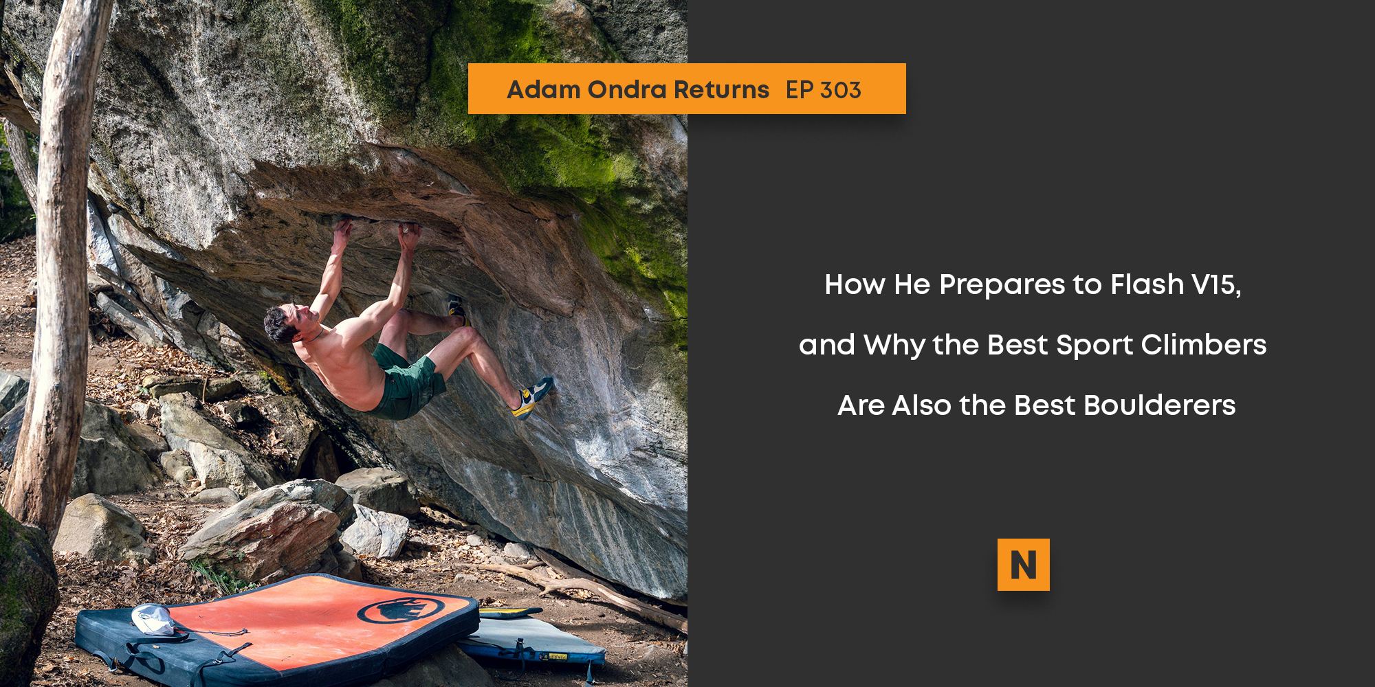 EP 303: Adam Ondra Returns