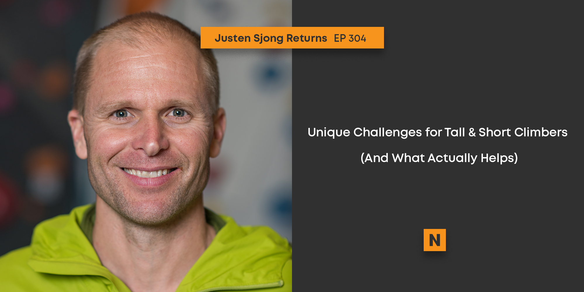 EP 304: Justen Sjong Returns