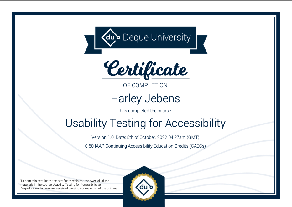 Deque University certification for Usability Testing for Accessibility