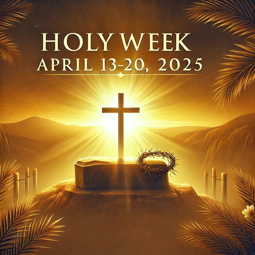 Holy Week 2025