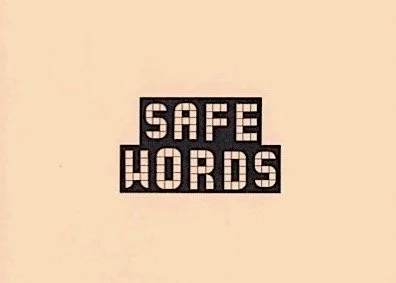 Safe Words