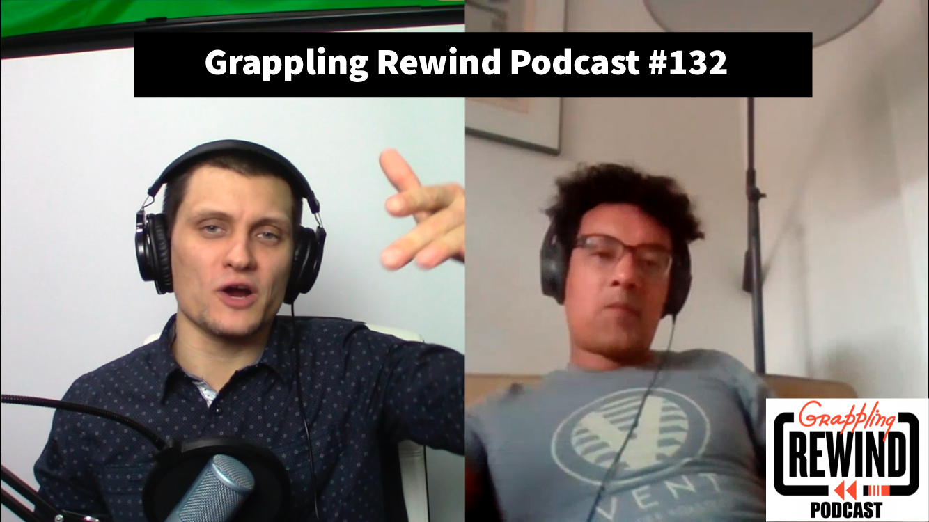 Grappling Rewind Podcast #132 Cyborg Vs Trator, AJ vs Queixinho F2W 139/140