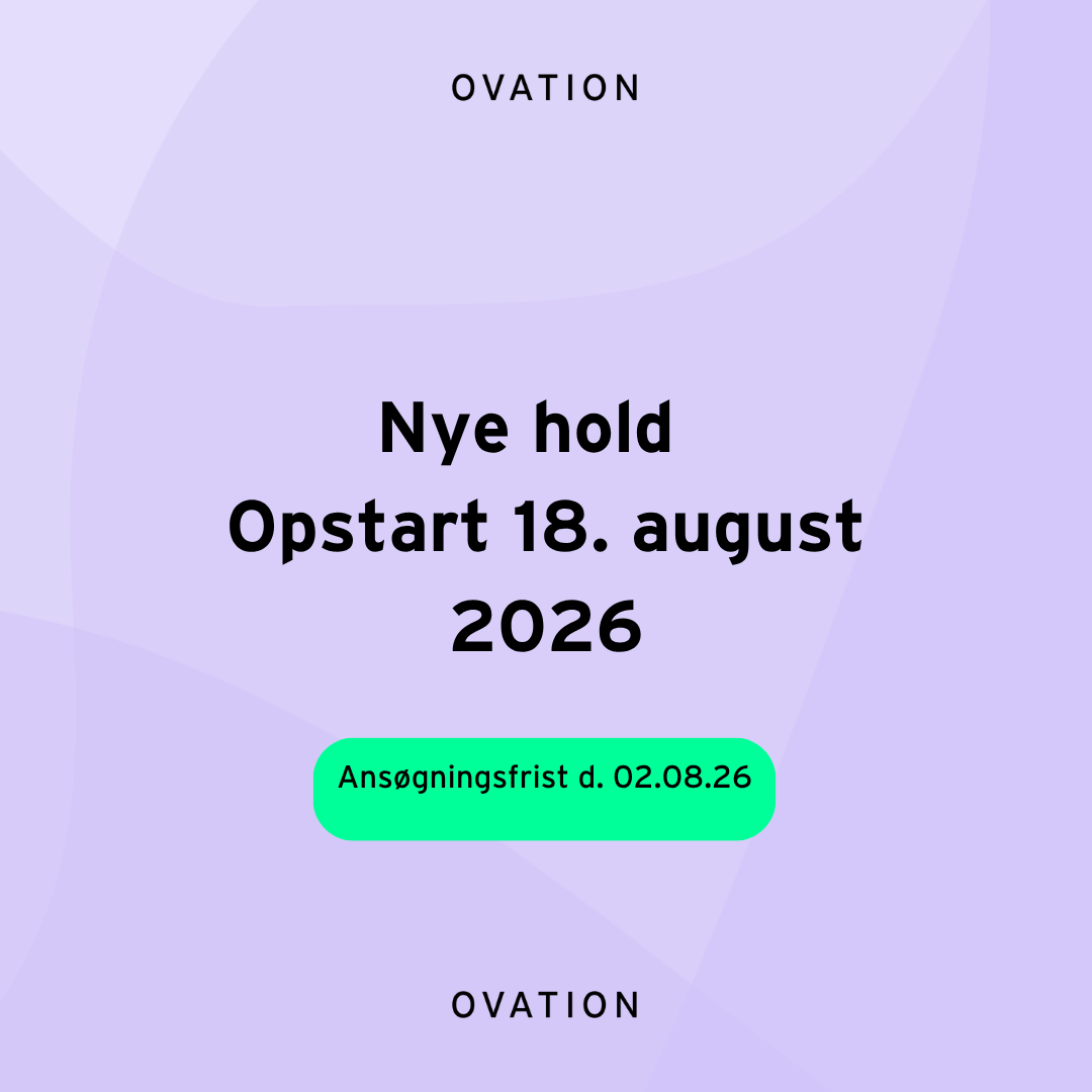 OVATIONSFORLØB: Opstart 18. august 2026