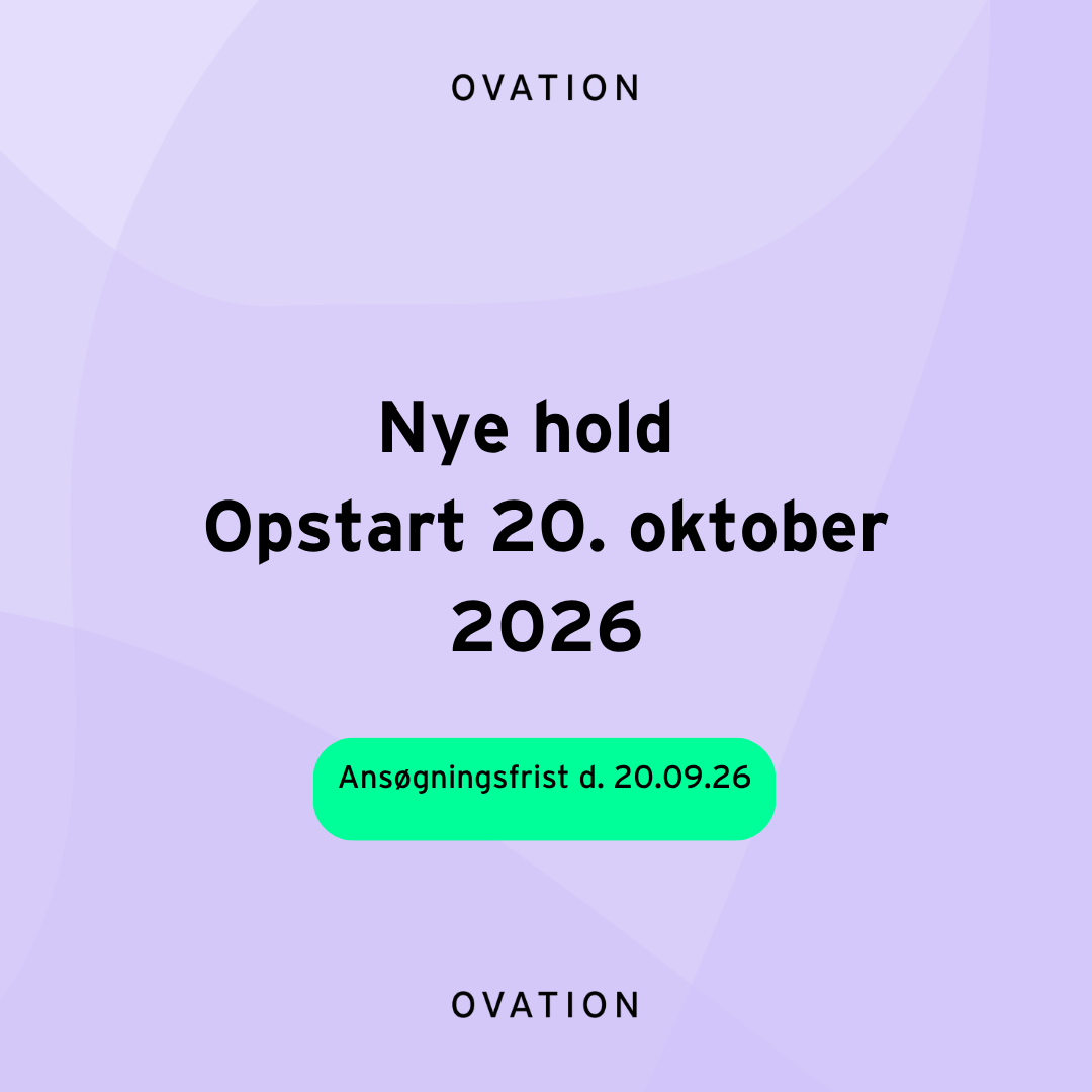 OVATIONSFORLØB: Opstart 20. oktober 2026