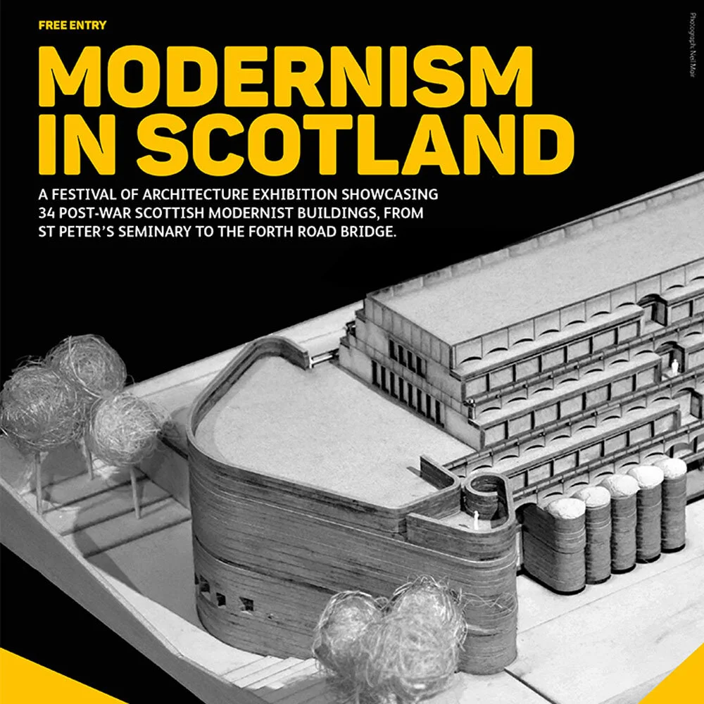 MODERNISM IN SCOTLAND: Festival of Architecture 2017 Exhibition