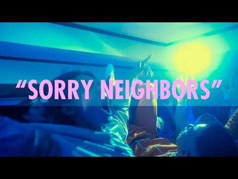 "SORRY NEIGHBORS" (by MONDO GROSSO, どんぐりず, RHYME)