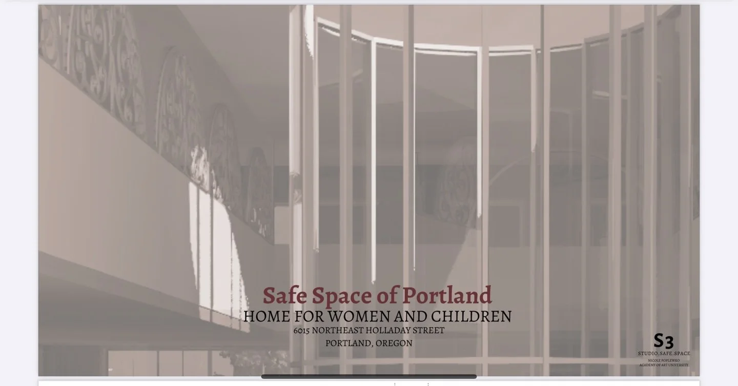SAFE SPACE OF PORTLAND Home for Women and Children CONCEPT

MFA Graduate Studio

Revit