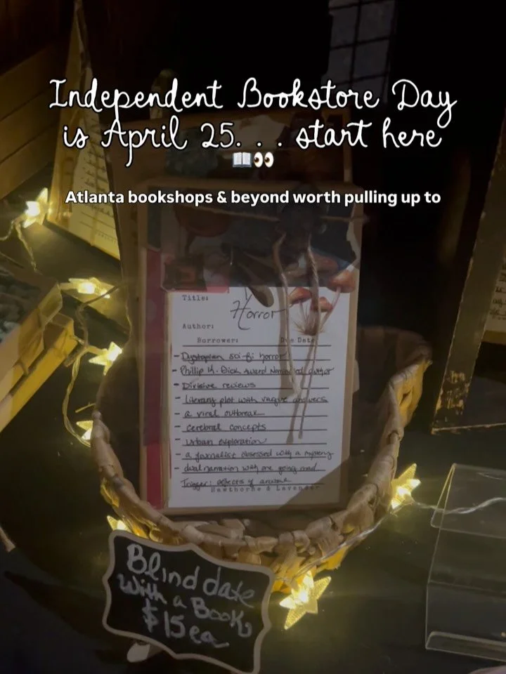 You asked, I delivered!
👀 Independent Bookstore Day is April 25&hellip;

&amp; if you&rsquo;ve been meaning to explore more of ATL&rsquo;s book scene, start here
because not all bookstores feel the same&hellip;

Some you browse
Some you remember
the