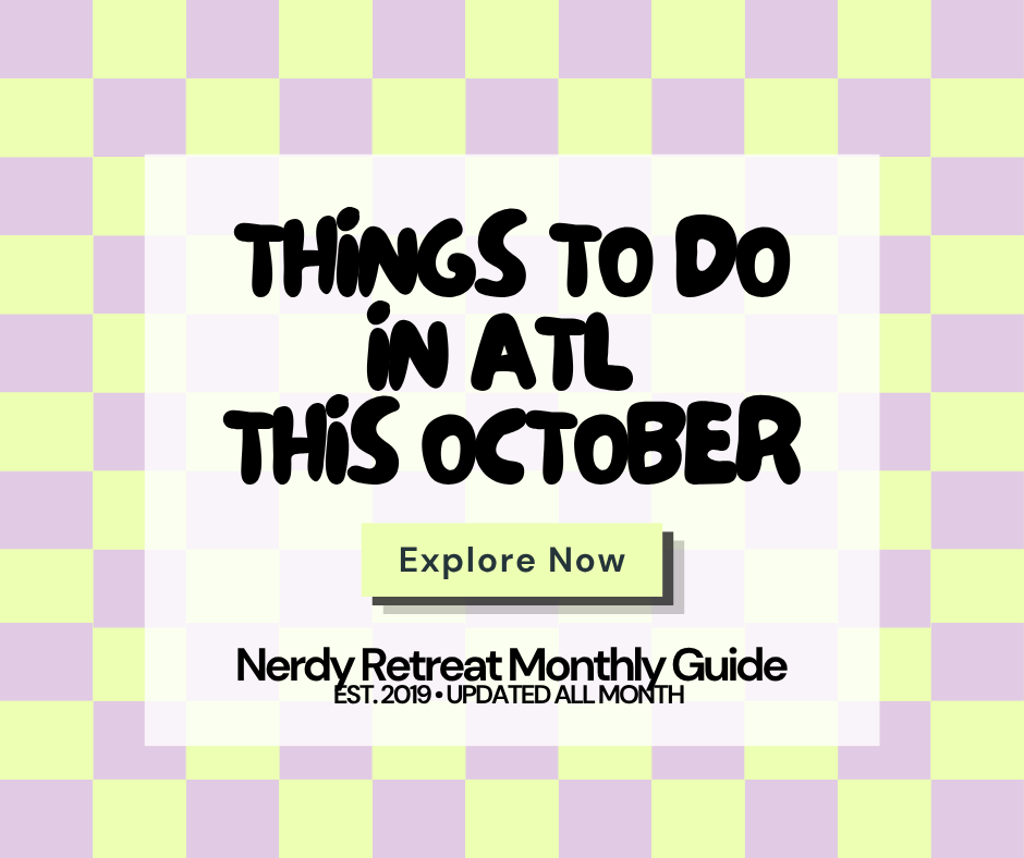 Things To Do in Atlanta this October (2026)