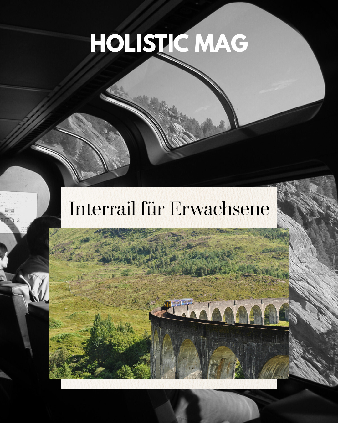 INTERRAIL FÜR ERWACHSENE: Europa mit dem Zug, ohne Rucksack-Romantik