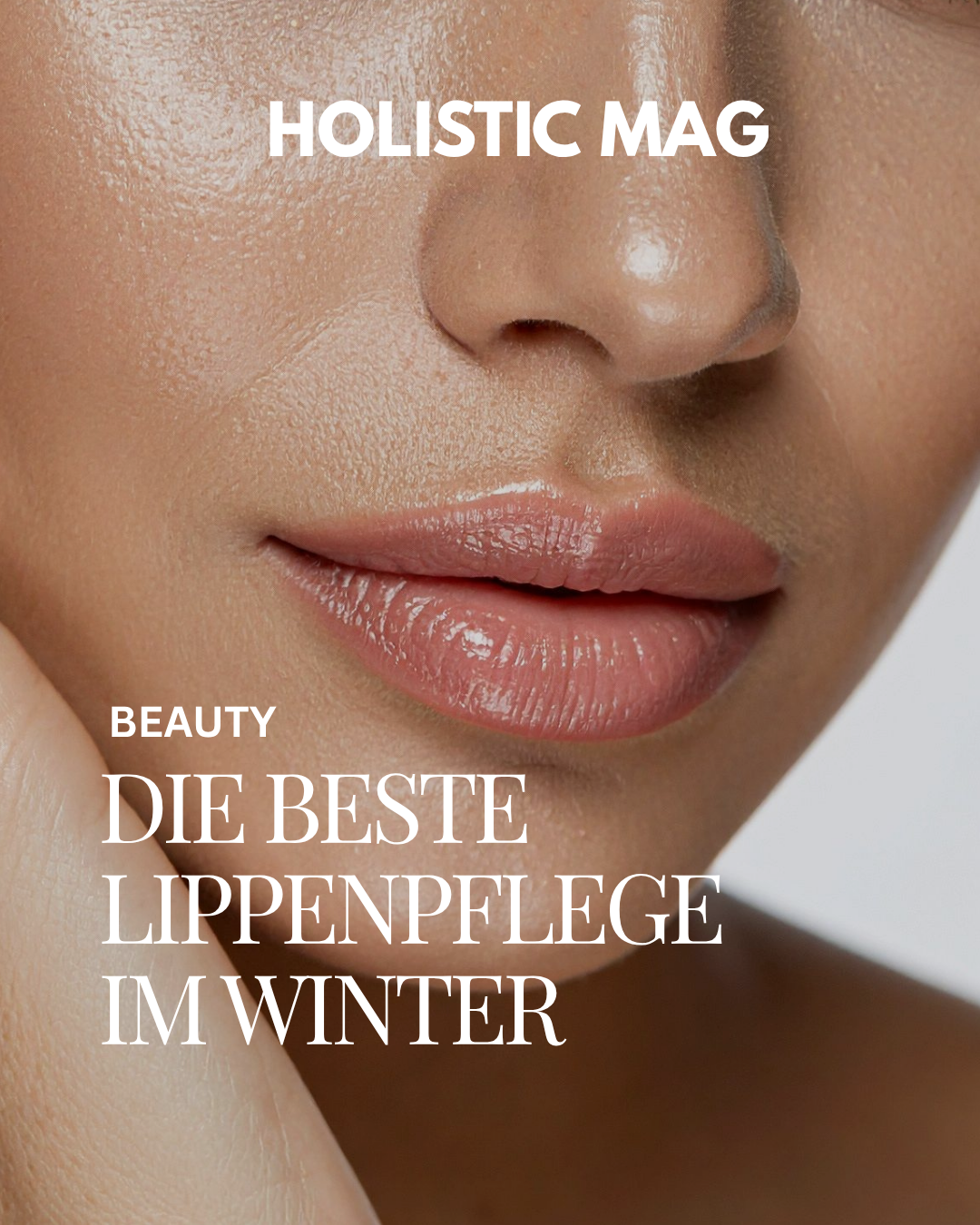 LIPPENPFLEGE IM WINTER: So schützt Du Deine Lippen nachhaltig vor Kälte und Trockenheit