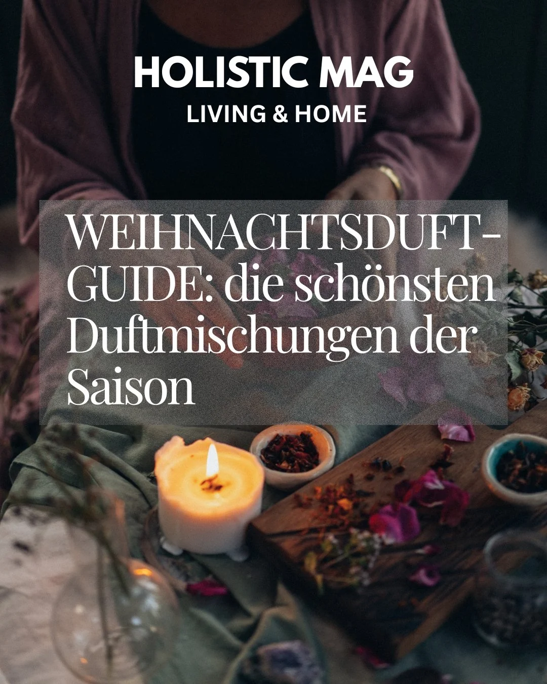 WEIHNACHTSDÜFTE: Der große Guide zu Duftspray, Duftkerze und Räucherstäbchen