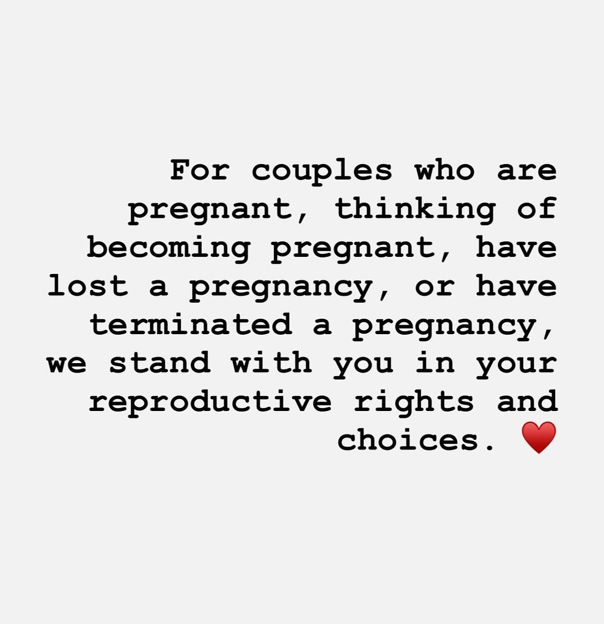 We support couples through heart-wrenching and heart-warming decisions regarding reproduction. Always.