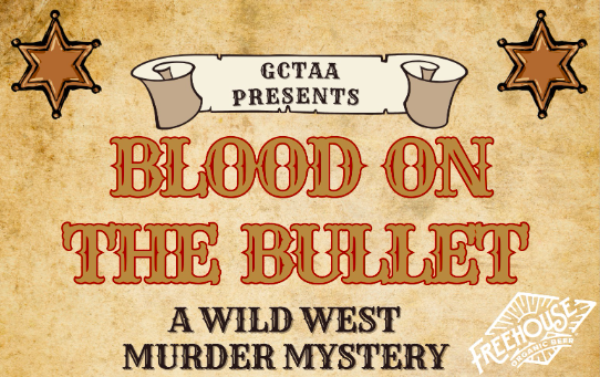 Blood on the Bullet: A Wild West Murder Mystery Event