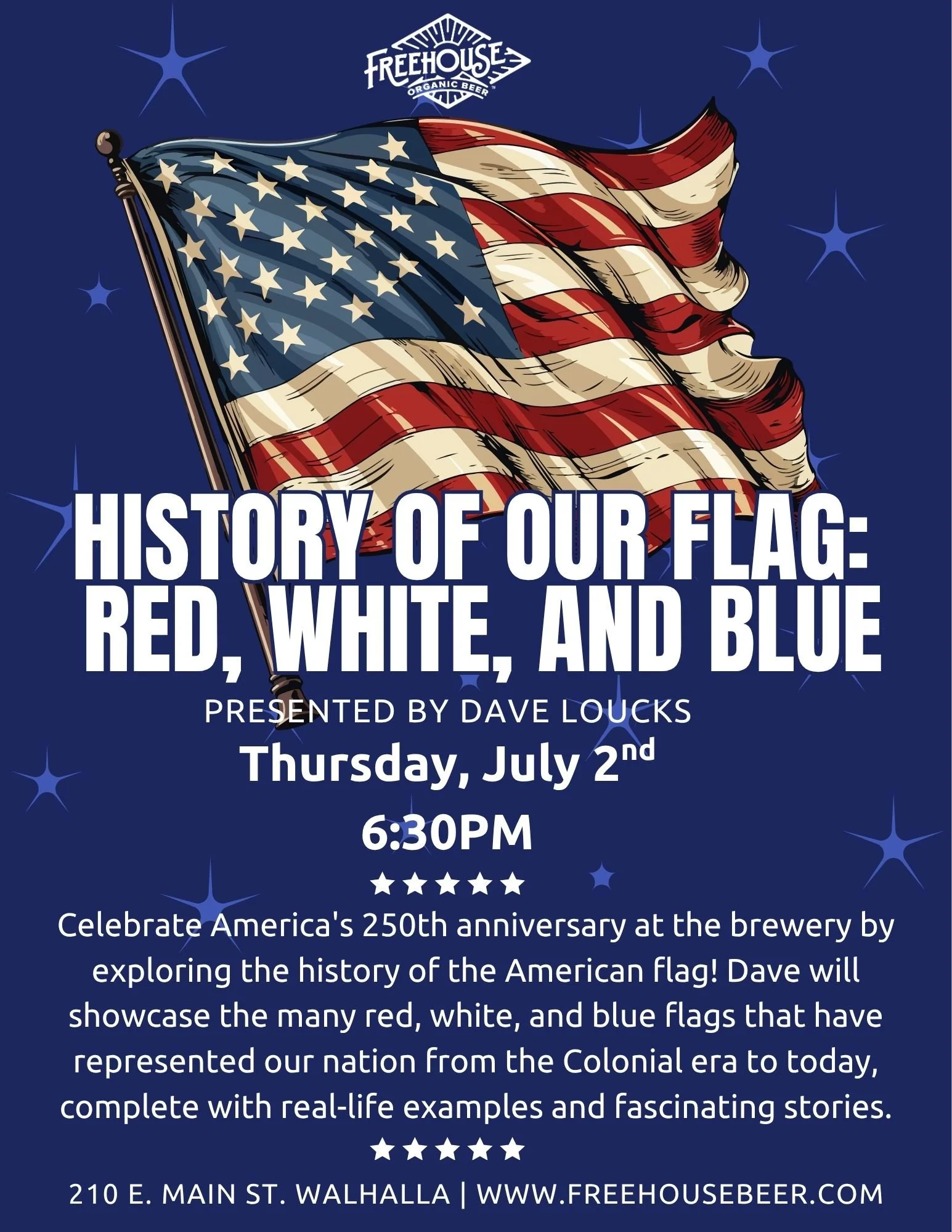 History of Our Flag: Red, White, &, Blue with Dave Loucks